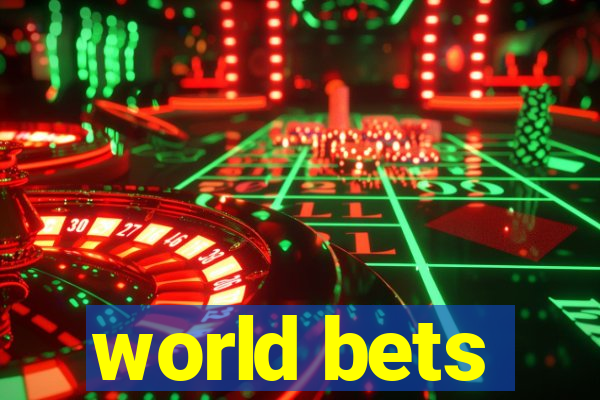 world bets